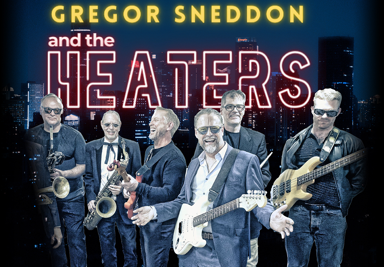 Gregor Sneddon & The HEATERS